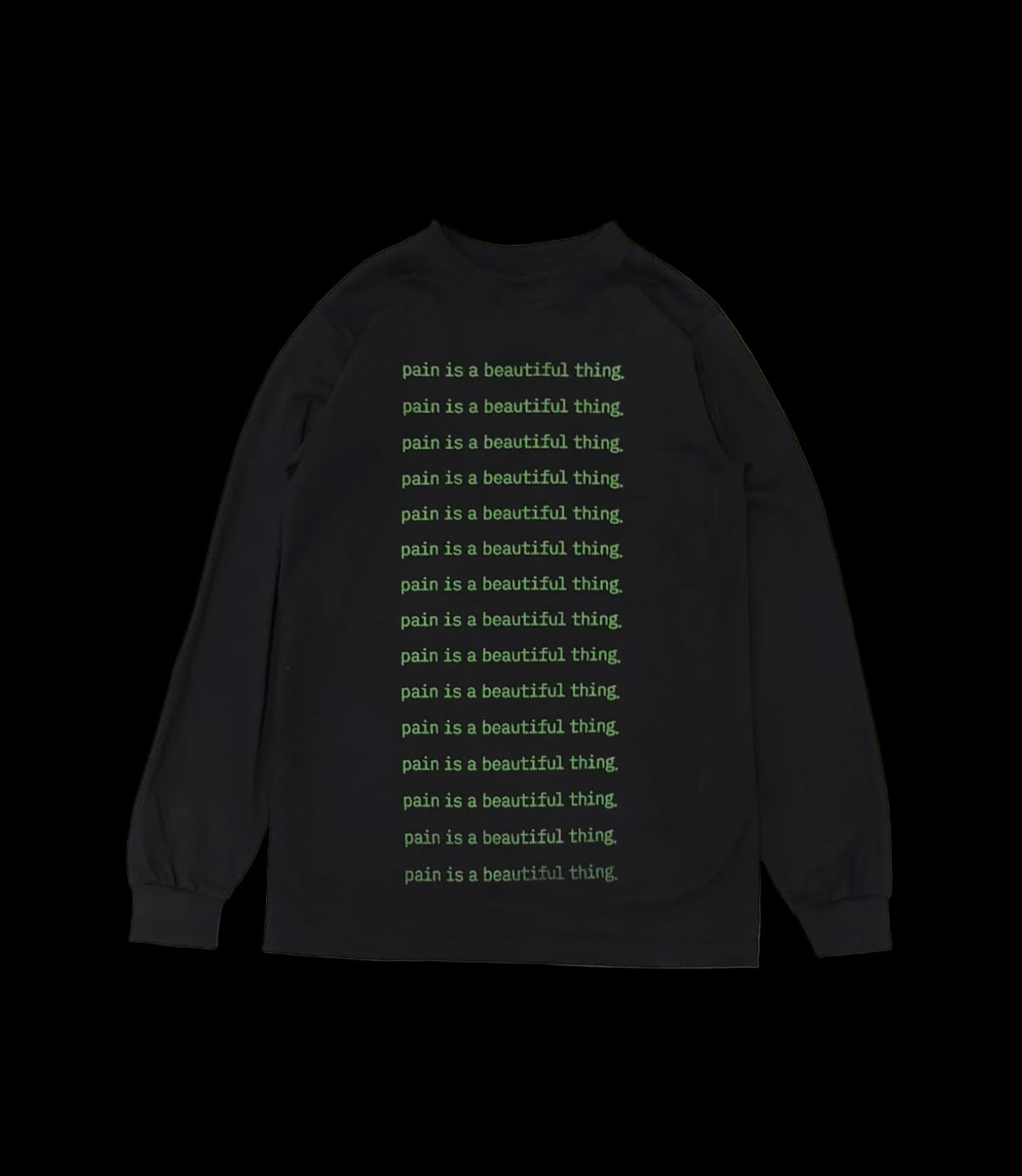 "Pain" Longsleeve